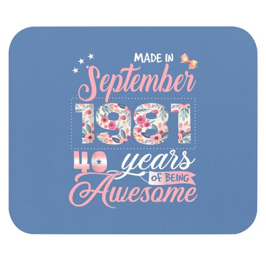 40th Birthday Floral Gift For Born In September 1981 Mouse Pad
