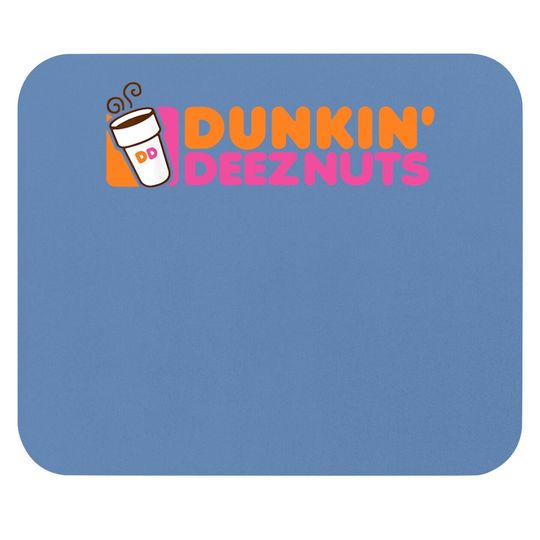 Dunk In Deez Nuts Mouse Pad