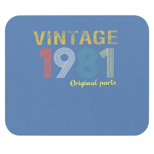 40th Birthday Gifts Mouse Pad Vintage 1981 Original Parts Mouse Pad