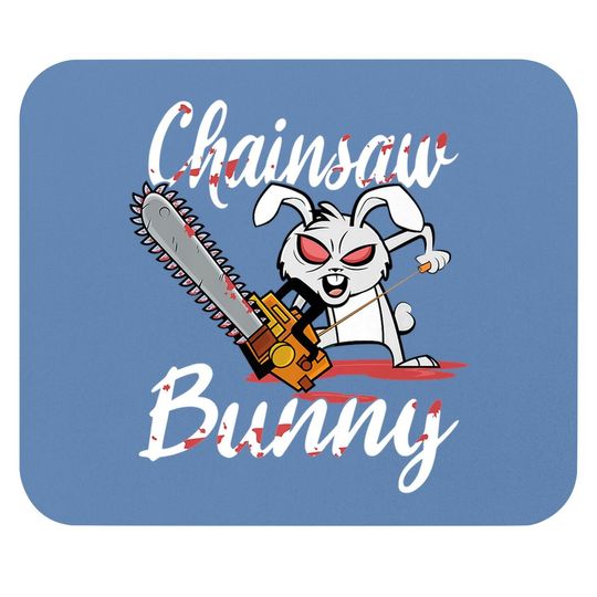 Scary Chainsaw Bunny Halloween Horror Movie Nightmare Mouse Pad