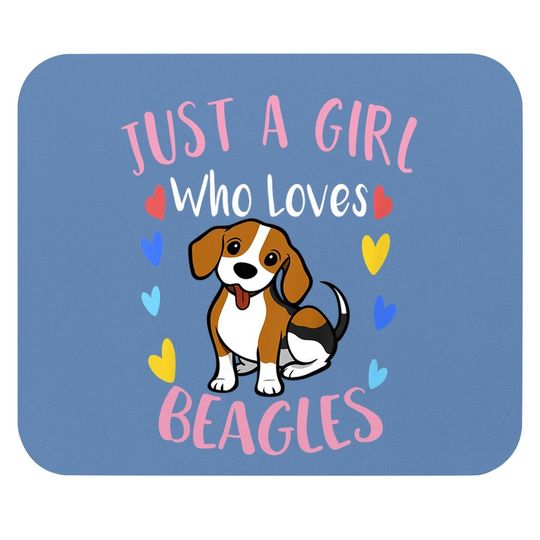 Just A Girl Who Loves Beagles Mouse Pad