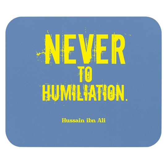 Never To Humiliation | Death With Dignity Is Better Premium Mouse Pad