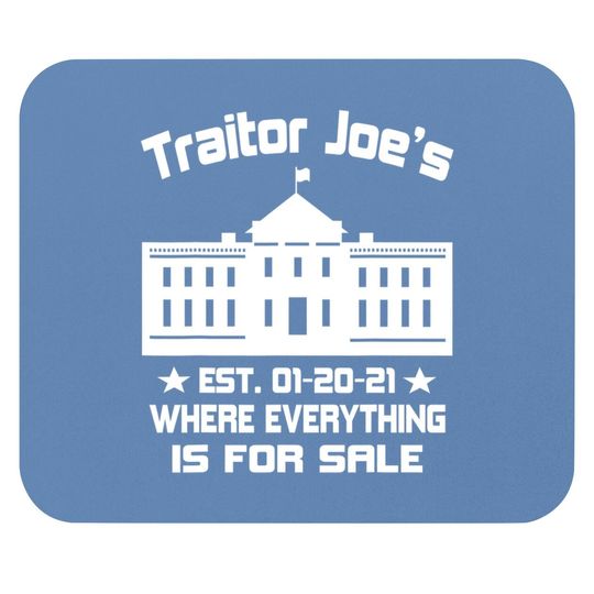 Traitor Joe's Funny Republican Political Mouse Pad