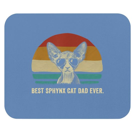 Vintage Best Sphynx Cat Dad Ever Mouse Pad