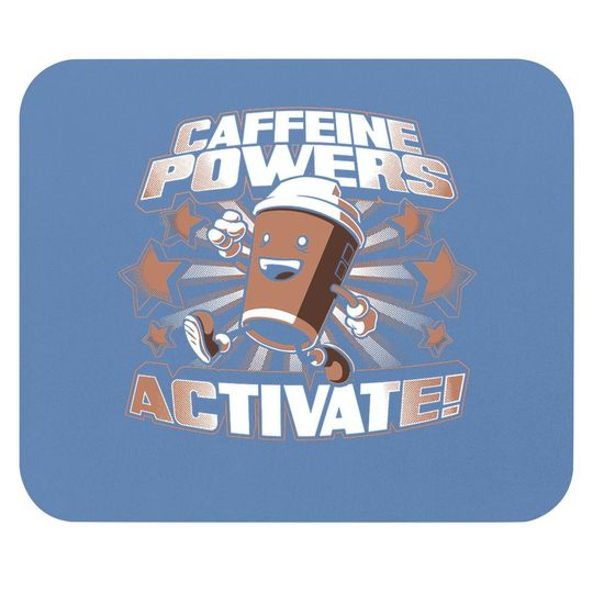 Power Of Caffein Mouse Pad