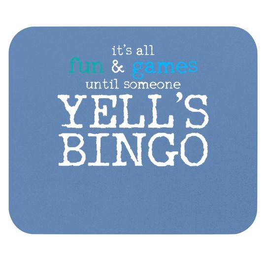 Bingo Winner Yell's Bingo Bingo Winning Card Mouse Pad