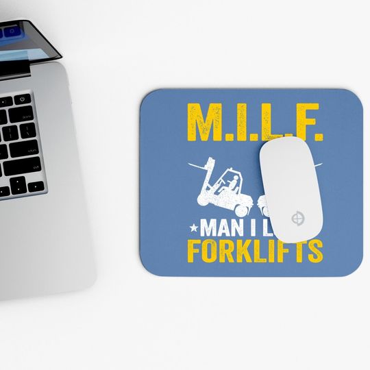 M.i.l.f. Man I Love Forklifts Jokes Funny Forklift Driver Mouse Pad