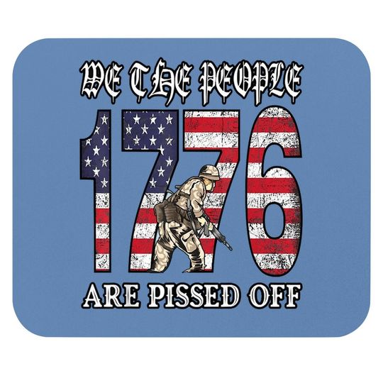 We The People Are Pissed Off Us America Flag Mouse Pad