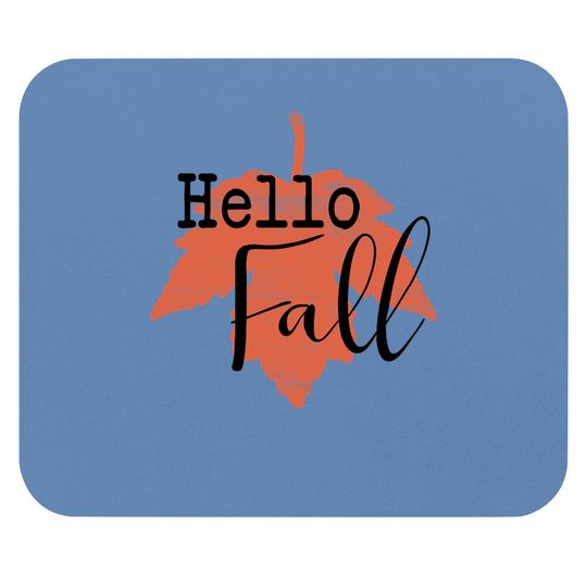 Hello Falls Autumn Season Mouse Pad
