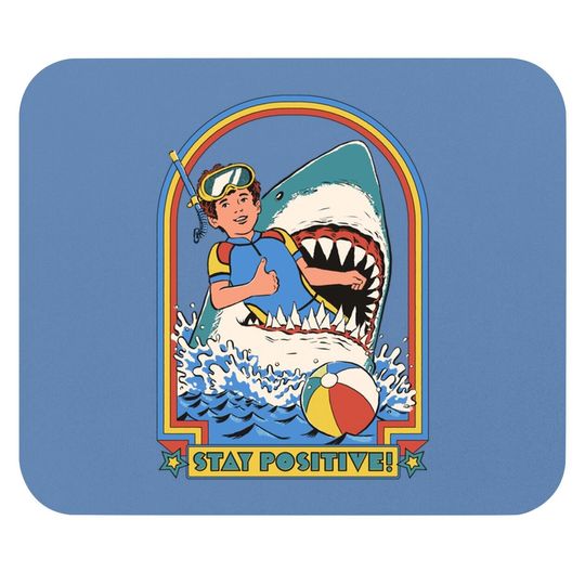 Stay Positive Shark Attack Vintage Retro Comedy Funny Mouse Pad