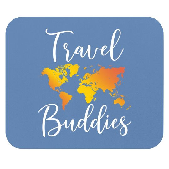 Travel Buddies Matching Couple Traveler Adventure Mouse Pad