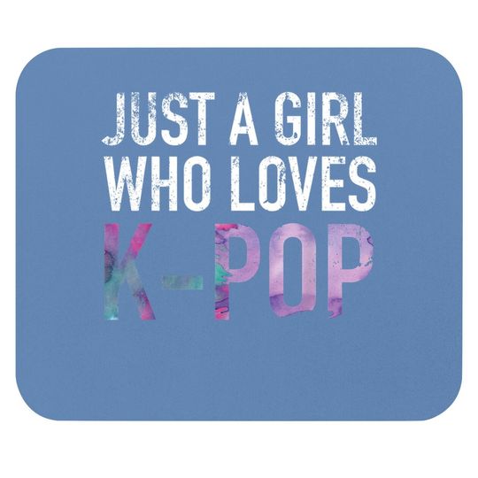 Bts Just A Girl Who Loves K-pop Mouse Pad