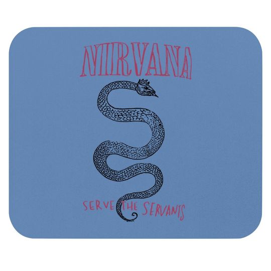 Nirvana Serve The Servants Serpent Mouse Pad