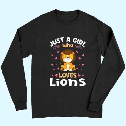 Just A Girl Who Loves Lions Cute Long Sleeves