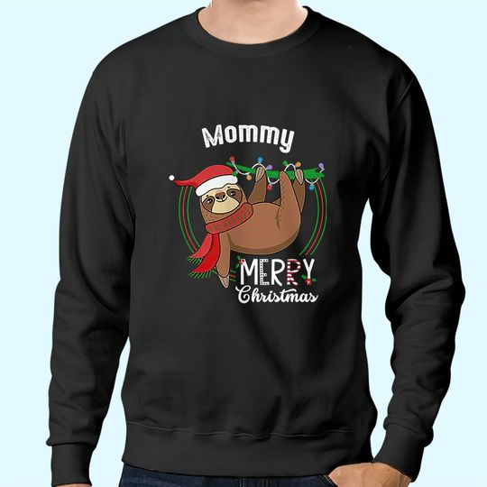 Custom Matching Sloth Merry Christmas Pajamas Mommy Sweatshirts