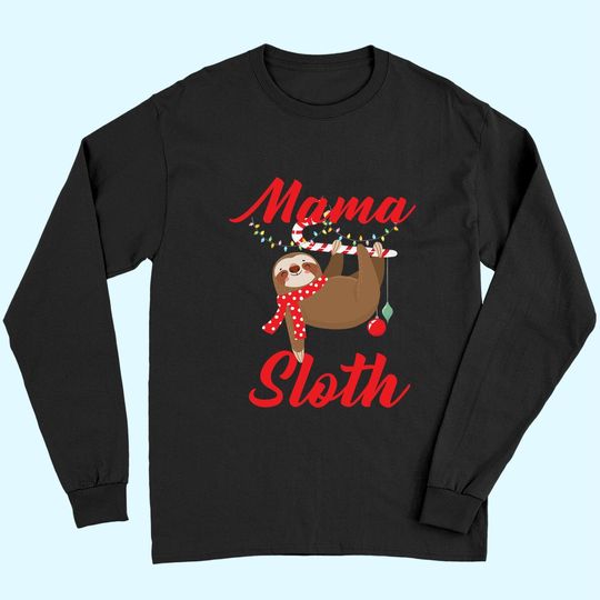 Sloth Christmas Family Matching Mama Long Sleeves
