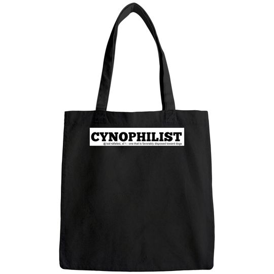 Cynophilist One That Is Favorably Disposed Toward Dogs Bags
