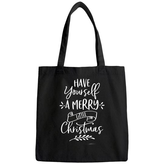 Have Yourself A Merry Little Christmas Design Bags