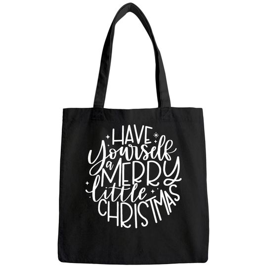 Have Yourself A Merry Little Christmas Circle Bags