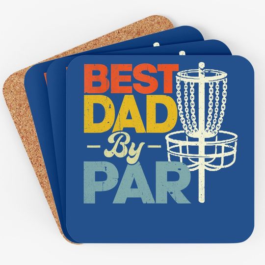 Best Dad By Par Funny Disc Golf Father's Day Daddy Coaster
