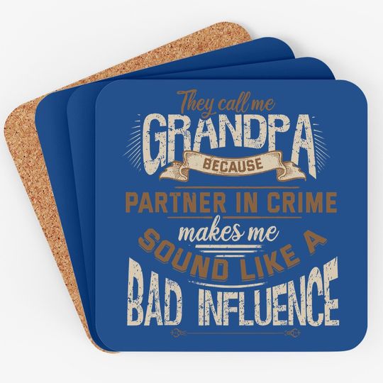 Funny Grandpa, Partner In Crime Phrase, Granddad Humor Coaster