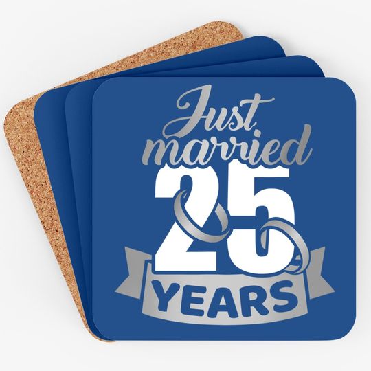 Just Married 25 Years 25th Wedding Anniversary Coaster