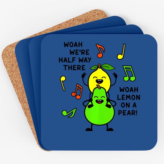 Lemon On A Pear | Funny Foodie Lyric Meme Coaster Lemon Coaster
