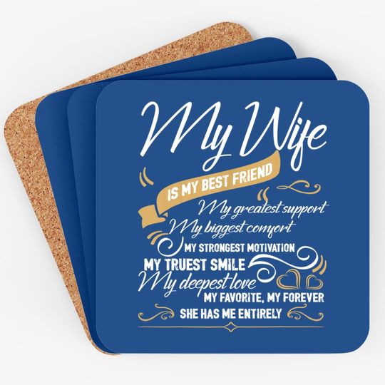 I Love My Wife Coaster, My Wife Is My Best Friend Coaster