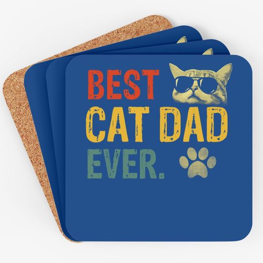 Vintage Best Cat Dad Ever Coaster Cat Daddy Gift Coaster