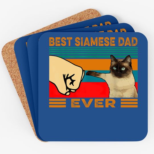 Vintage Best Siamese Cat Dad Ever Coaster