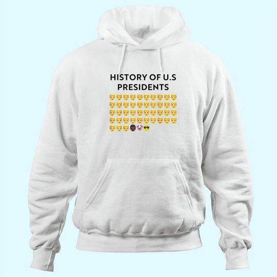 History Of U.S Presidents Hoodie