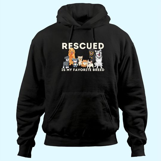 Rescued Is My Favorite Breed - Animal Rescue Hoodie