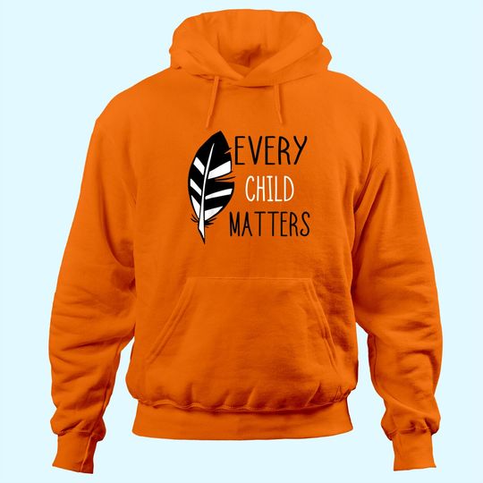 Canada Residential Schools Every Child Matters Orange Day Hoodie