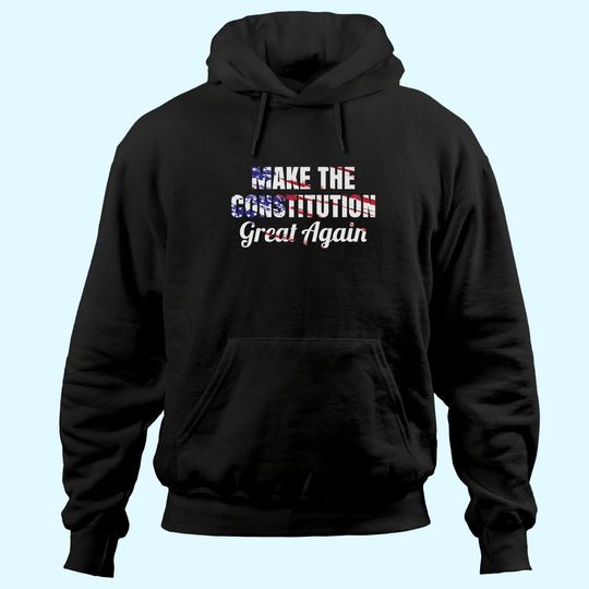 Libertarian Make The Constitution Hoodie