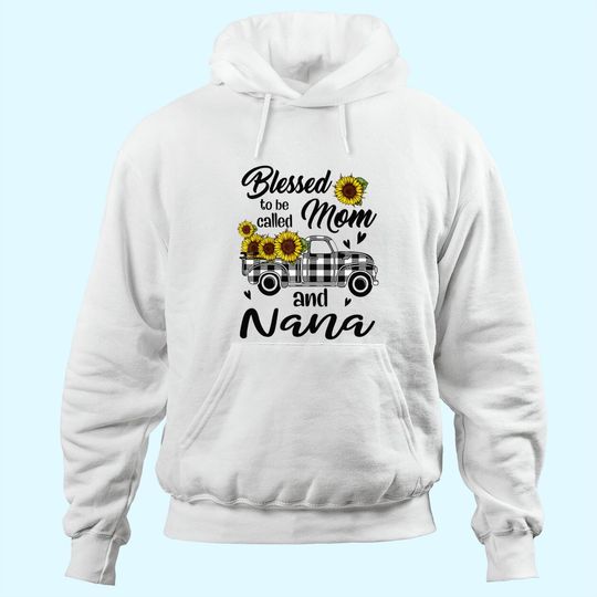 Blessed To Be Called Mom And Nana Gifts Hoodie