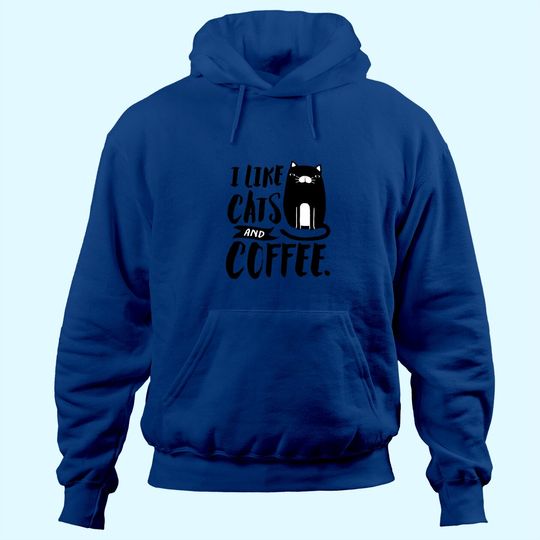 I Like Cats and Coffee Classic Hoodie
