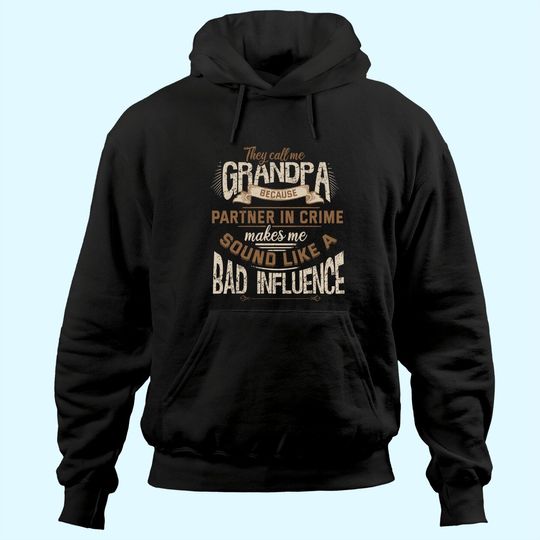 Funny Grandpa, Partner in Crime Phrase, Granddad Humor Hoodie