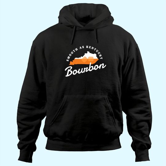 Funny Bourbon Drinker Smooth As Kentucky Bourbon Whiskey Hoodie