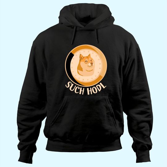 Dogecoin Coin Such Hodl a Funny Crypto Doge Hoodie