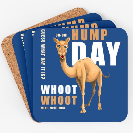 Hump Day Coaster Guess What Day It Is - Camel! Coaster