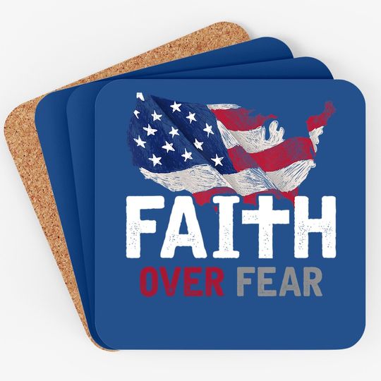 Faith Over Fear Patriotic Christian Usa Flag Lord Jesus Coaster