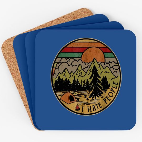 I Love Camping I Hate People Outdoors Funny Vintage Coaster