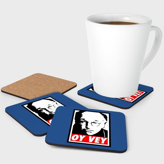 Curb Your Enthusiasm Larry David Oy Vey Obey Coaster