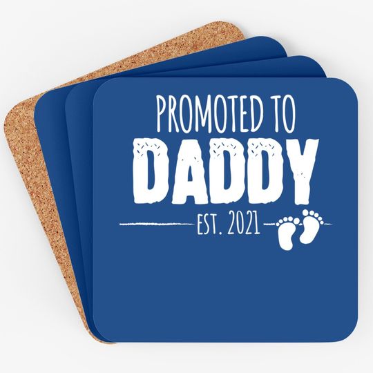 Promoted To Daddy 2021 Soon To Be Dad Husband Gift Coaster