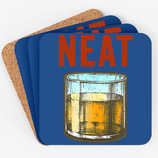 Whiskey Neat Old Fashioned Scotch And Bourbon Drinkers Coaster