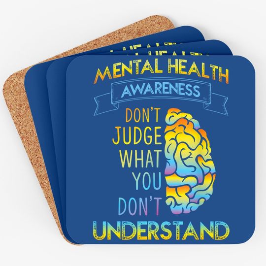 Dont Judge - Mental Health Awareness Coaster