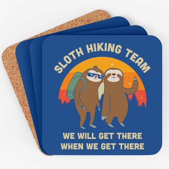 Sloth Hiking Team - Funny Vintage Gift Coaster