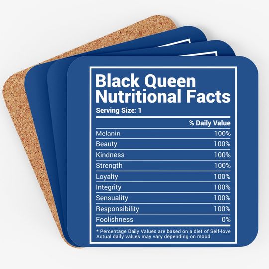 Black Queen Nutrition Facts Proud Black History Month Pride Coaster
