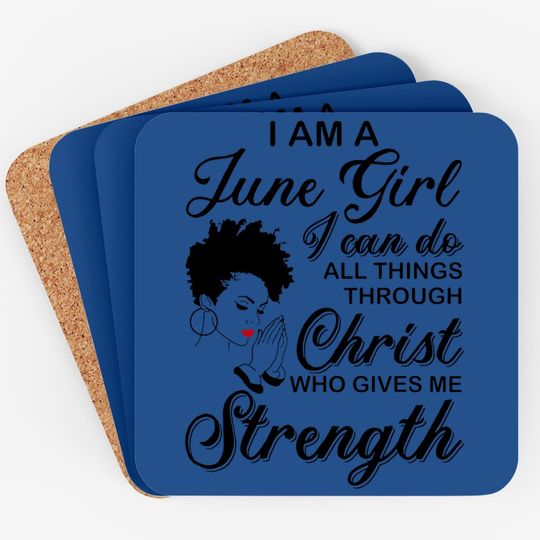 June Girl Coaster - Born In May I'm A June Birthday Black Girl Coaster