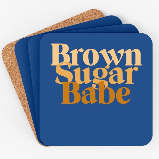 Brown Sugar Babe Proud Black Tafrican Pride Coaster